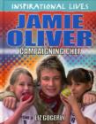 Image for Jamie Oliver  : campaigning chef