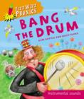 Image for Fizz Wizz Phonics: Bang the Drum