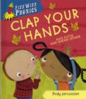 Image for Fizz Wizz Phonics: Clap Your Hands