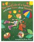 Image for The hard life of a conker and other poems about seasons