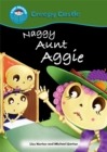 Image for Start Reading: Creepy Castle: Naggy Aunt Aggie