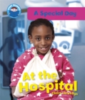 Image for Start Reading: A Special Day: At the Hospital