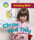 Image for Start Reading: Keeping Well: Clean and Tidy