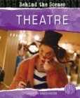 Image for Behind the Scenes: Theatre