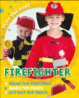 Image for Play the Part: Fire Fighter