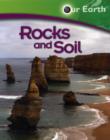 Image for Our Earth: Rocks and Soil