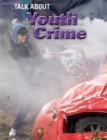 Image for Talk about youth crime