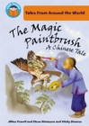 Image for The magic paintbrush  : a Chinese tale
