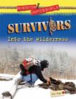 Image for Survivors  : into the wilderness