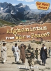 Image for Our World Divided: Afghanistan From War to Peace