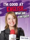 Image for I'm good at English, what job can I get?