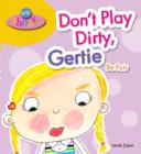 Image for You Choose!: Don&#39;t Play Dirty, Gertie Be Fair
