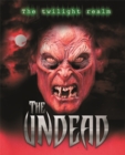 Image for Twilight Realm: The Undead