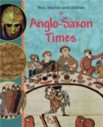 Image for Men, women and children in Anglo-Saxon times