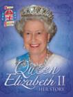Image for Queen Elizabeth II  : her story