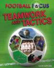 Image for Football Focus: Teamwork and Tactics