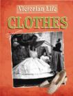 Image for Victorian Life: Clothes