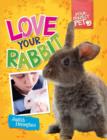 Image for Love Your Rabbit