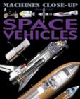 Image for Machines Close-up: Space Vehicles
