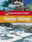 Image for Can the Earth Cope?: Climate Change