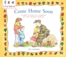 Image for A Parent in the Armed Forces: Come Home Soon