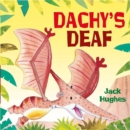 Image for Dinosaur Friends: Dachy&#39;s Deaf