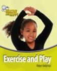 Image for Exercise and play