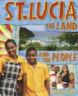 Image for St. Lucia: the land and the people