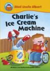 Image for Charlie&#39;s ice cream machine