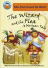 Image for The wizard and the flea: a Mexican tale