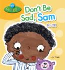 Image for You Choose!: Don&#39;t Be Sad, Sam