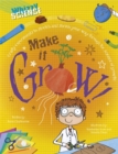 Image for Whizzy Science: Make it Grow!