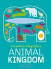 Image for The World in Infographics: Animal Kingdom