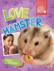 Image for Your Perfect Pet: Love Your Hamster