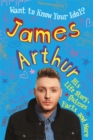 Image for Want to Know Your Idol?: James Arthur