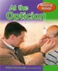 Image for Helping Hands: At The Optician