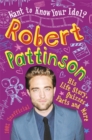 Image for Want to Know Your Idol?: Robert Pattinson