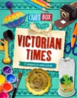 Image for Victorian times  : 12 projects to make and do