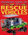 Image for Machines Close-up: Rescue Vehicles