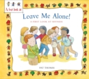 Image for Leave me alone!  : a first look at shyness