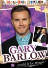 Image for Gary Barlow  : singer, songwriter, producer