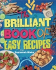 Image for The Brilliant Book of: Easy Recipes