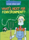 Image for What&#39;s next for the environment?