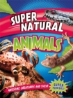 Image for Animals  : awesome creatures and their super powers!