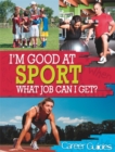 Image for I'm good at sport, what job can I get?