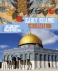 Image for Early Islamic civilization : 34
