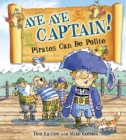 Image for Aye aye Captain!: pirates can be polite