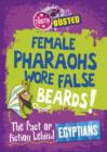 Image for Female pharaohs wore false beards!: the fact or fiction behind Egyptians : 14