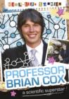 Image for Brian Cox: scientific superstar! : 5