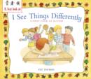 Image for I see things differently: a first look at autism : 31